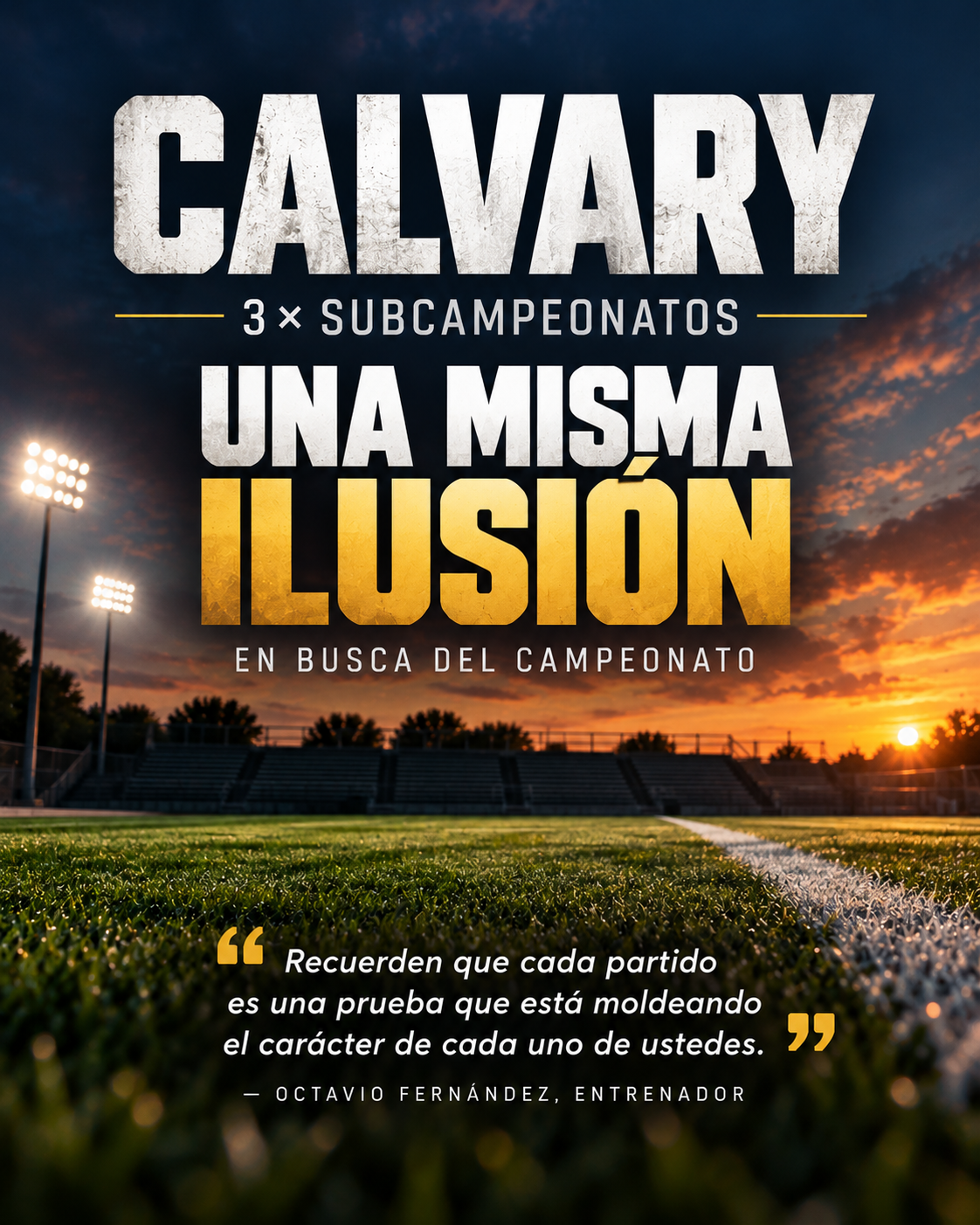 CALVARY: TRES SUBCAMPEONATOS Y UNA MISMA ILUSIÓN DE SER CAMPEÓN